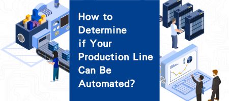 Complete Guide to Packaging Automation: How to Determine If Your Production Line Is Ready for Automation - Complete Guide to Packaging Automation: How to Determine If Your Production Line Is Ready for Automation